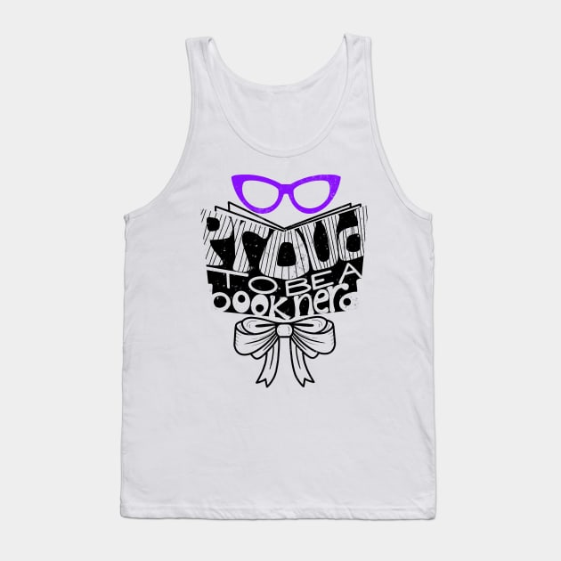 Proud to be a Book Nerd Female Sash And Glasses Tank Top by The Craft ACE